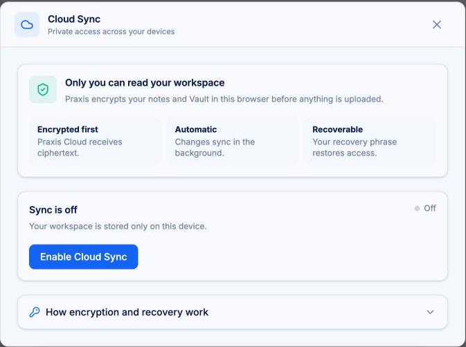 The Cloud Sync panel explaining browser-side encryption, background synchronization, recovery, and the current local-only state.
