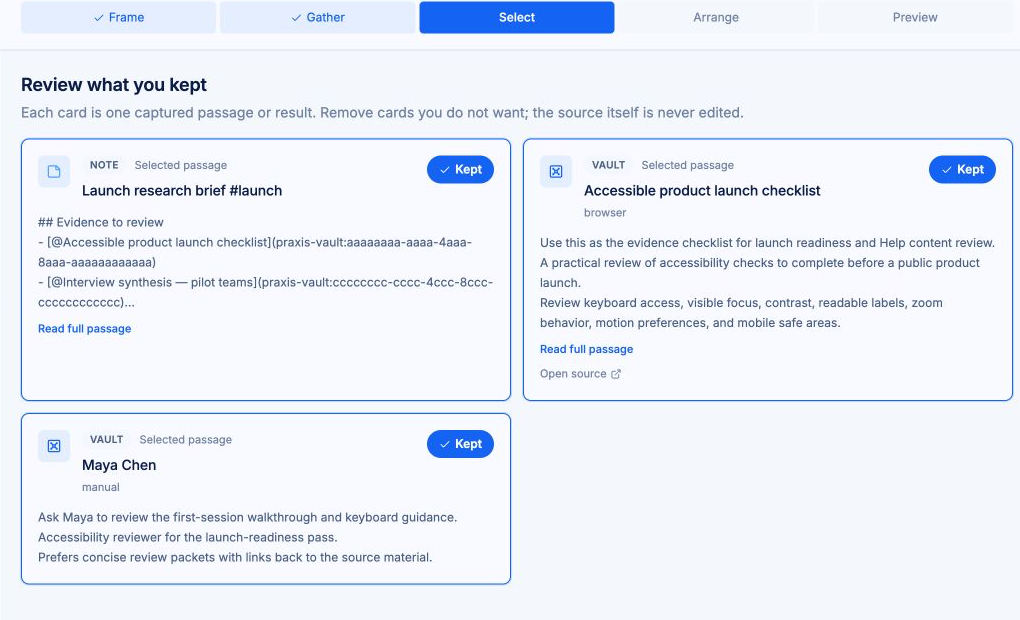 The Select stage with three kept passages: a note passage, an accessibility checklist from the Vault, and a Vault contact.